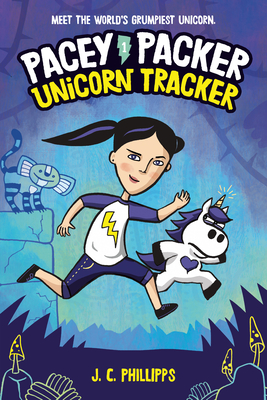 Pacey Packer: Unicorn Tracker Book 1: (A Graphic Novel) (Pacey Packer, Unicorn Tracker #1)