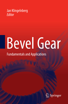 Bevel Gear: Fundamentals and Applications Cover Image