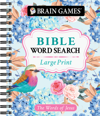 Brain Games - Large Print Bible Word Search: The Words of Jesus Cover Image