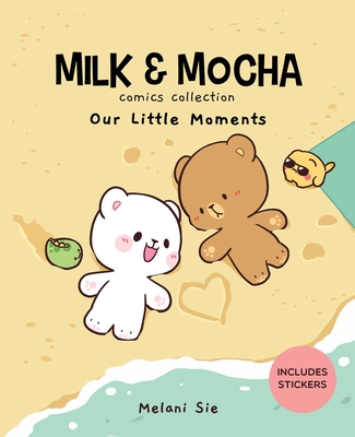 Milk & Mocha Comics Collection: Our Little Moments (Hardcover