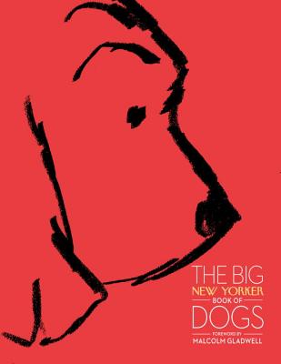 The Big New Yorker Book of Dogs Cover Image