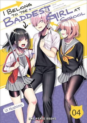 Cover for I Belong to the Baddest Girl at School Volume 04