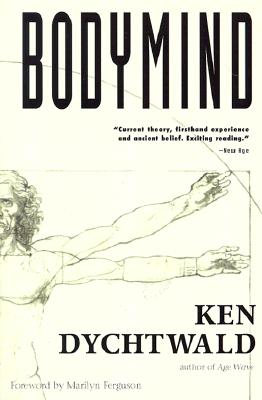 Bodymind By Ken Dychtwald Cover Image