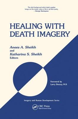 Healing with Death Imagery (Imagery and Human Development)