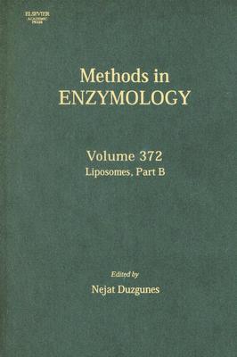 Liposomes, Part B: Volume 372 (Methods in Enzymology #372) Cover Image