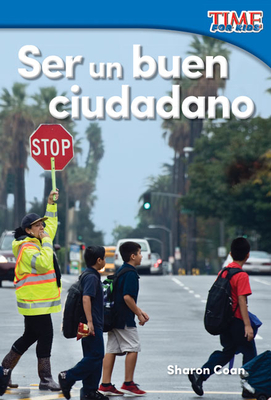 Ser Un Buen Ciudadano (Being a Good Citizen) By Sharon Coan Cover Image