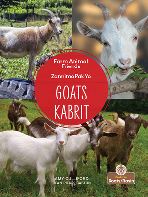 Goats (Kabrit) Bilingual Eng/Cre (Zannimo Pak Yo (Farm Animal Friends) Bilingual)