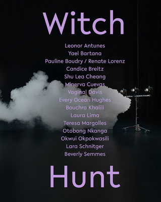 Witch Hunt By Connie Butler (Editor), Anne Ellegood (Editor), Connie Butler (Text by (Art/Photo Books)) Cover Image