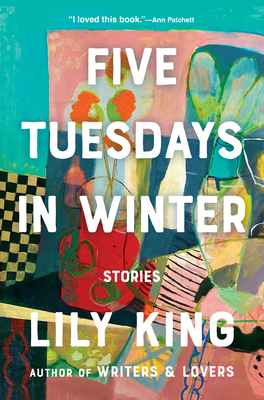 Five Tuesdays in Winter By Lily King Cover Image