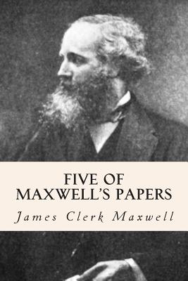 Five of Maxwell's Papers Cover Image