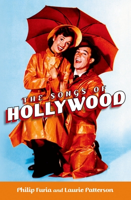 Songs of Hollywood By Philip Furia, Laurie Patterson Cover Image