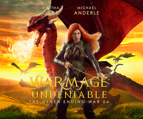 Warmage: Undeniable By Martha Carr, Michael Anderle, Renee Dorian (Read by) Cover Image