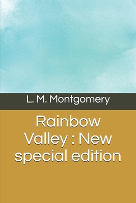 Rainbow Valley: New special edition By L. M. Montgomery Cover Image
