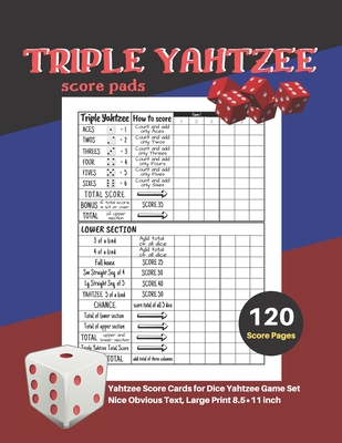 Triple yahtzee score pads: V.1 Yahtzee Score Cards for Dice Yahtzee Game Set Nice Obvious Text, Large Print 8.5*11 inch, 120 Score pages By Dhc Scoresheet Cover Image