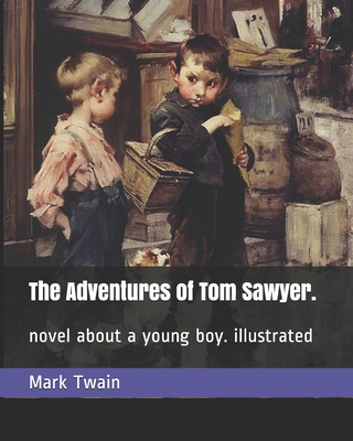 The Adventures of Tom Sawyer.