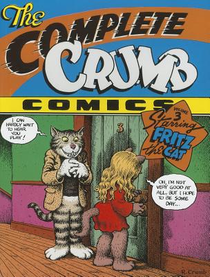 The Complete Crumb Comics Vol. 3: Starring Fritz the Cat | Quail