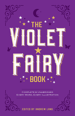 The Violet Fairy Book (Dover Children's Classics) By Andrew Lang Cover Image