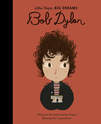 Bob Dylan (Little People, BIG DREAMS) Cover Image