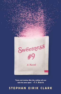 Sweetness #9: A Novel