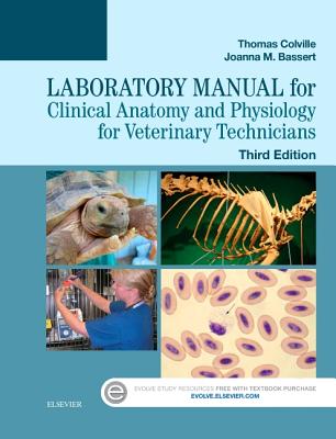 Laboratory Manual for Clinical Anatomy and Physiology for Veterinary Technicians Cover Image
