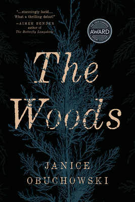 The Woods: Stories (Iowa Short Fiction Award) By Janice Obuchowski Cover Image