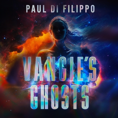 Vangie's Ghosts By Paul Di Filippo Cover Image