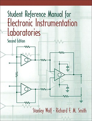 Student Reference Manual for Electronic Instrumentation Laboratories + LabVIEW Student Package Cover Image