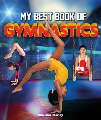 The Best Book of Gymnastics By Christine Morley Cover Image