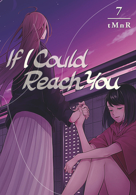 If I Could Reach You 7 By tMnR Cover Image