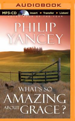 Cover for What's So Amazing about Grace?