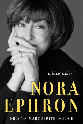 Nora Ephron: A Biography Cover Image