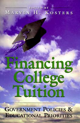 Financing College Tuition: Government Policies and Educational Priorities Cover Image