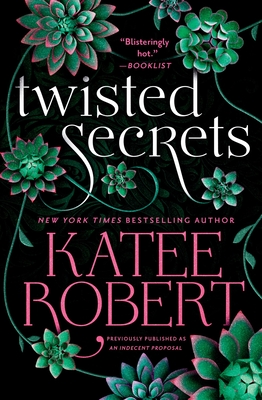 Twisted Secrets (previously published as Indecent Proposal) (The O'Malleys #3)