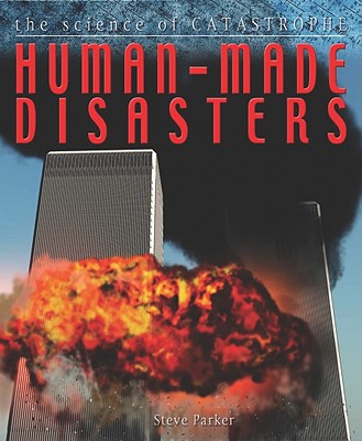 Human-Made Disasters By Steve Parker, David West Cover Image