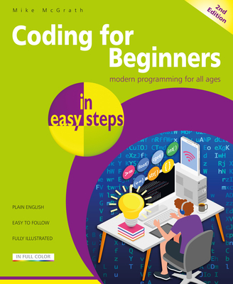 Coding for Beginners in Easy Steps By Mike McGrath Cover Image