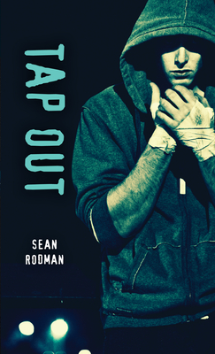 Tap Out (Orca Soundings) By Sean Rodman Cover Image
