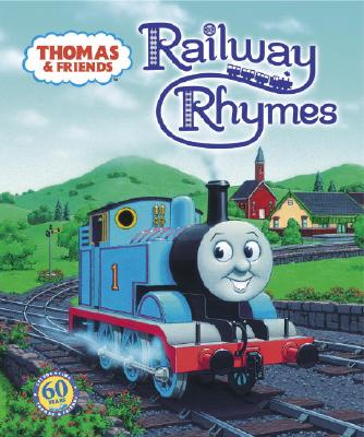 Thomas & Friends: Railway Rhymes (Thomas & Friends) By R. Schuyler Hooke, Richard Courtney (Illustrator) Cover Image