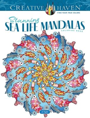 Creative Haven Stunning Sea Life Mandalas Coloring Book (Adult Coloring Books: Mandalas)