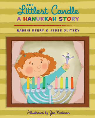 The Littlest Candle: A Hanukkah Story By Rabbi Kerry Olitzky, Rabbi Jesse Olitzky, Jen Kostman (Illustrator) Cover Image