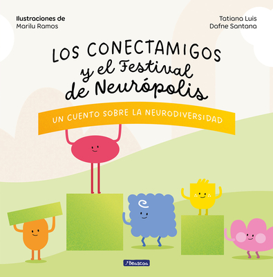 Los Conectamigos y el Festival de Neurópolis / The Connecting Friends and the Fe stival of Neuropolis Cover Image