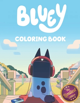 Blụey's Coloring Book: Blụey's Coloring Book For Kids Jumbo Coloring Book For Kids By Curtis Jones Cover Image