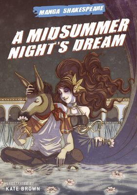 Manga Shakespeare: A Midsummer Night's Dream Cover Image