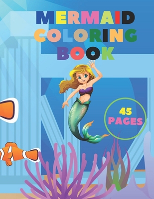 Mermaid Coloring Book For Kids Ages 4-8 (Coloring Books)