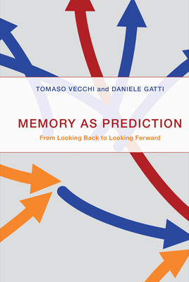 Memory as Prediction: From Looking Back to Looking Forward Cover Image