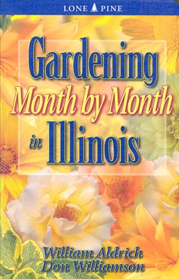 Gardening Month by Month in Illinois Cover Image