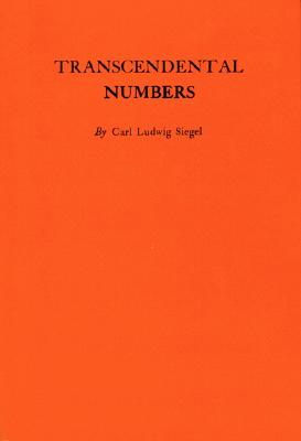 Transcendental Numbers (Annals of Mathematics Studies #16)