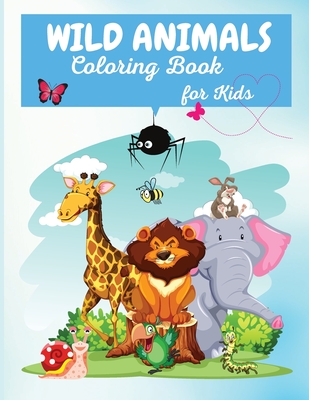 Download Wild Animals Coloring Book Fun Jungle Activity Book For Kids With 45 Adorable Animal All Ages Boys And Girls Paperback The Concord Bookshop Established 1940