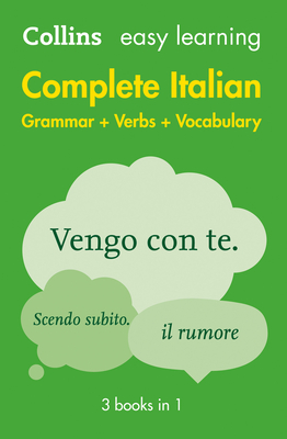 Complete Italian Grammar Verbs Vocabulary: 3 Books in 1 (Collins Easy Learning) Cover Image