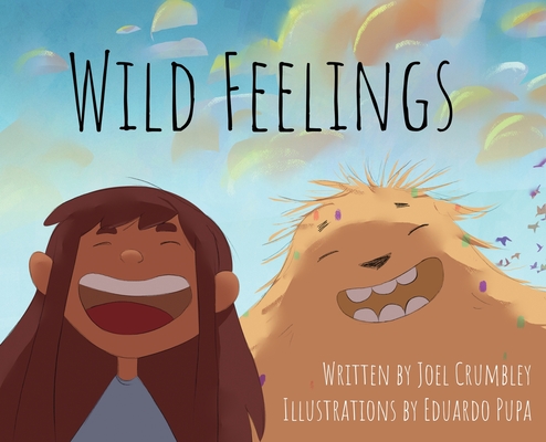 Wild Feelings: Trusting God with our Big Emotions - Learning to Pray Cover Image
