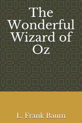 The Wonderful Wizard of Oz